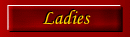 Ladies
